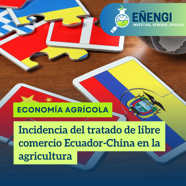 Incidencia del tratado de libre comercio Ecuador-China en la agricultura
